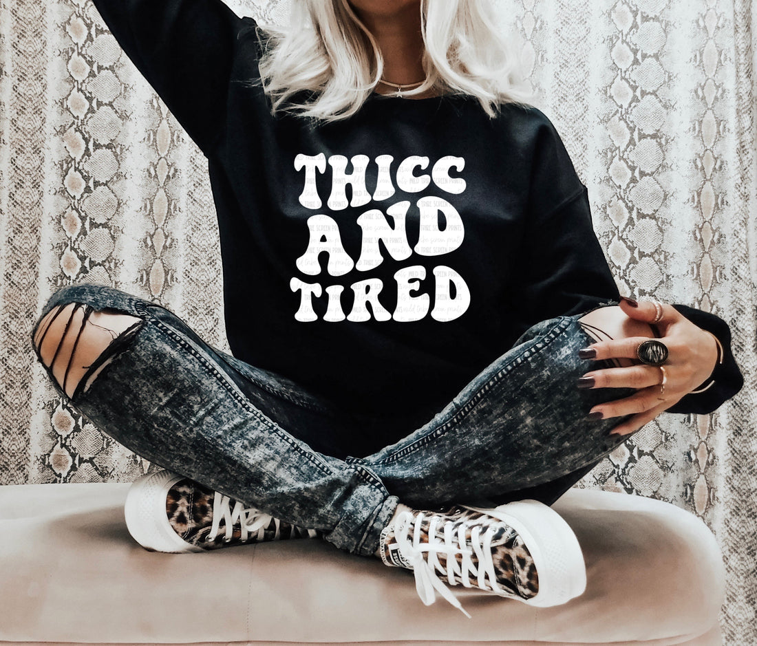 Thicc and tired hoodie