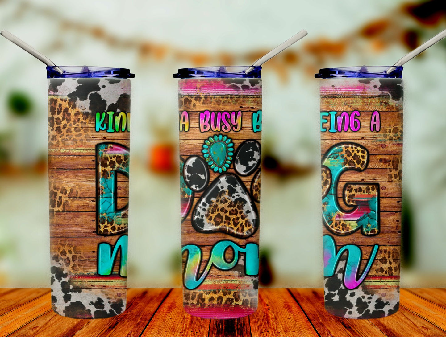 Kind of busy being a dog mom skinny Tumbler