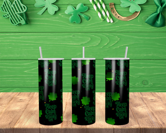 Keep Calm and Luck on Dark Tumbler